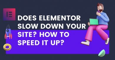 Does Elementor Slow Down Your Site